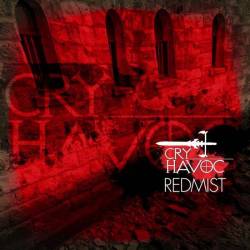 Cry Havoc (AUS) : Red Mist